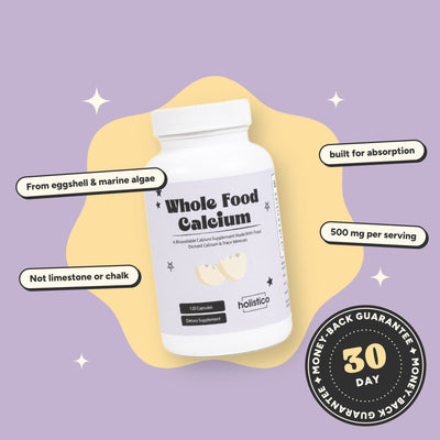 Whole Food Calcium bottle on a lilac background with a 30-day money-back guarantee badge: from eggshell and marine algae, 500 mg per serving, not limestone or chalk, built for absorption