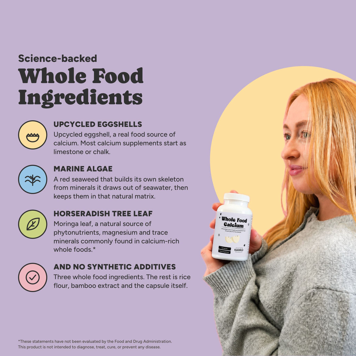 Science-backed whole food ingredients in Whole Food Calcium: upcycled eggshells, marine algae, horseradish tree leaf, and no synthetic additives
