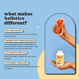 What makes Holistico different: real food sources, nutrients with their cofactors, no synthetic additives, formulated by a Registered Holistic Nutritionist
